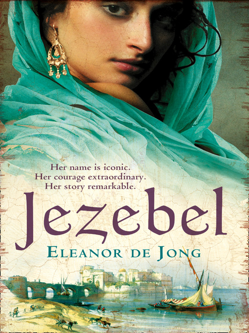 Title details for Jezebel by Eleanor De Jong - Available